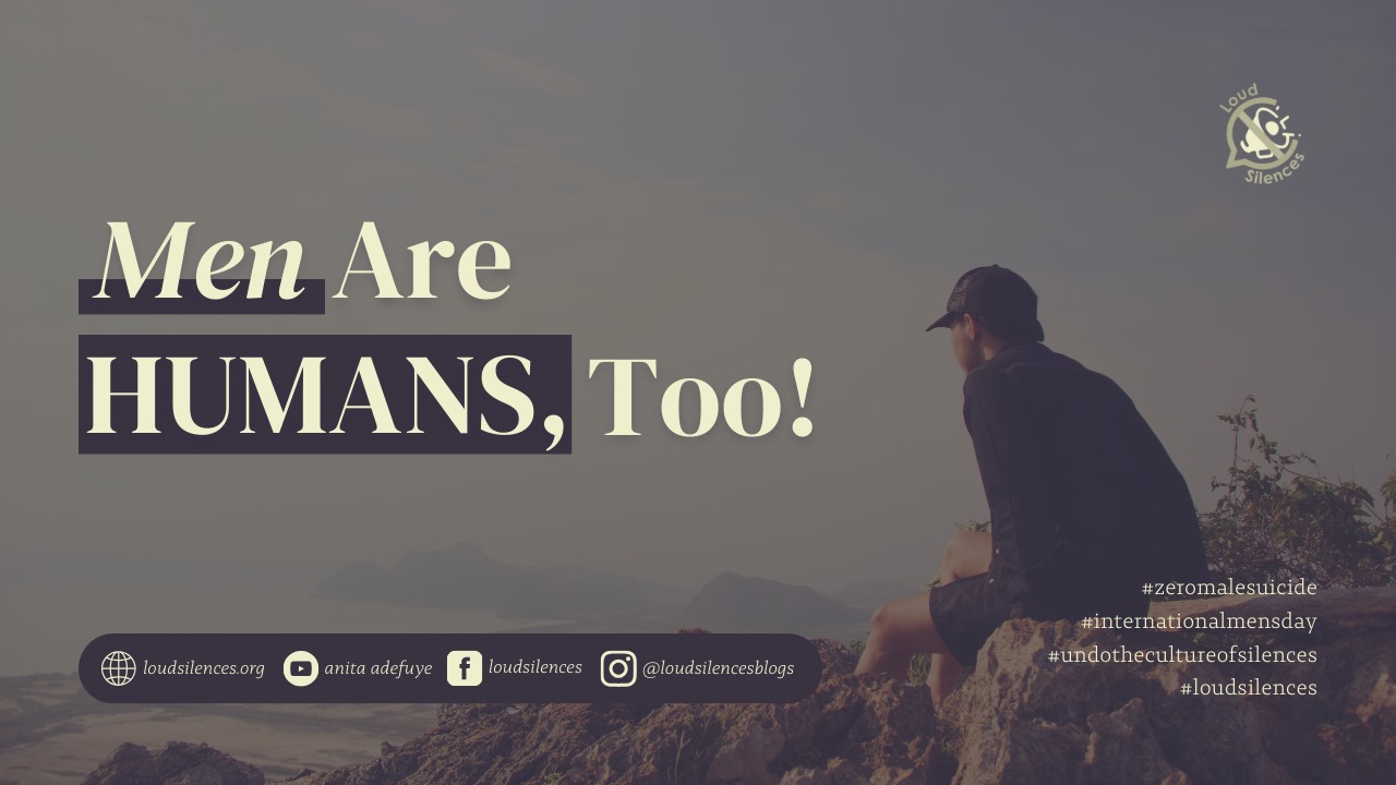 Men Are Humans, Too!